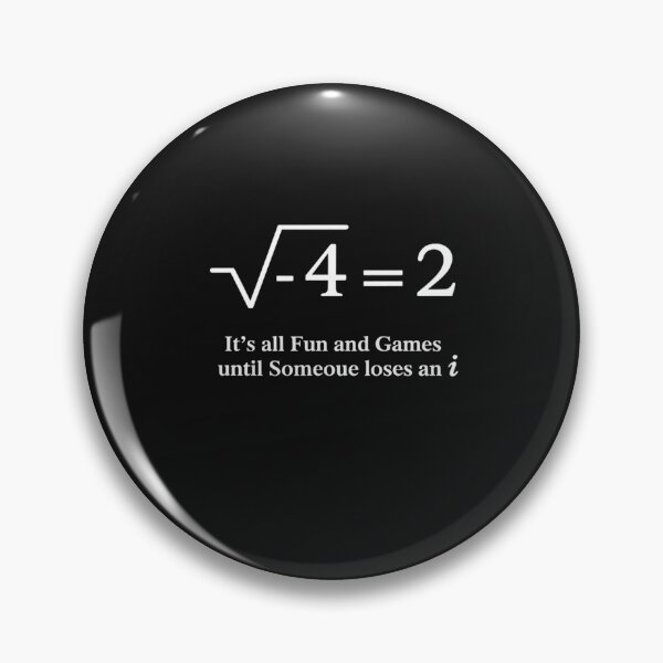 Item preview, It's all fun and games until someone loses an i Funny math designed and sold by itsnothatweird.