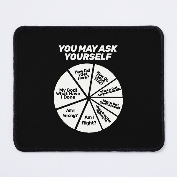 Item preview, You May Ask Yourself designed and sold by lucypowel.