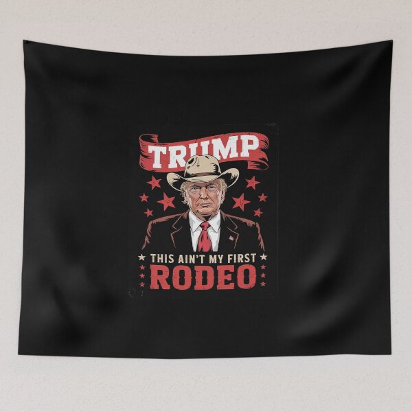 Item preview, Ain't My First Rodeo Western Cowboy Trump  designed and sold by EllinoKlemo.