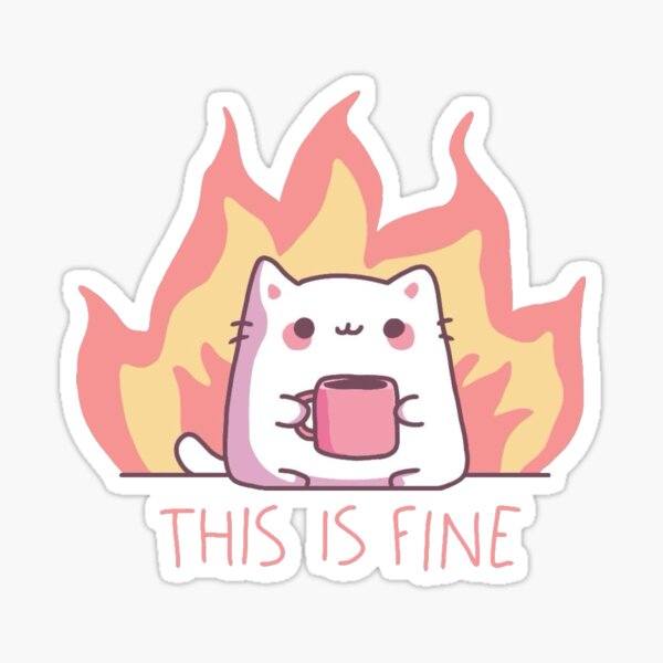 Item preview, THIS IS FINE designed and sold by Hadinko.