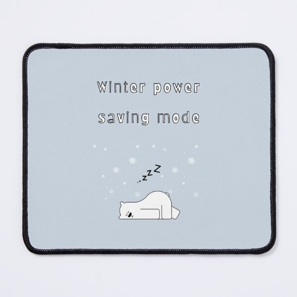Item preview, Winter Power Saving Mode — Minimal Cozy Typography designed and sold by mintmono-studio.