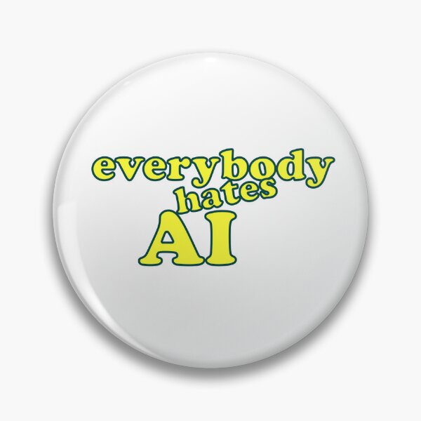 Item preview, Everybody Hates AI designed and sold by coffeepolicy.