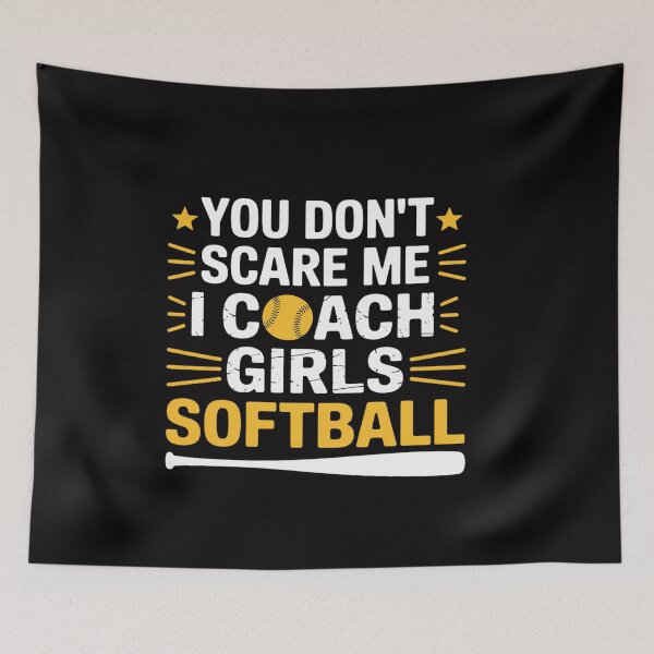 Item preview, You Don't Scare Me I Coach Girls Softball Gift For Birthday designed and sold by ConceptThena.