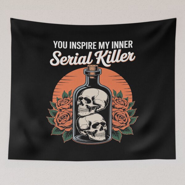 Item preview, Spooky Season - You Inspire My Inner Serial K!ller designed and sold by Sandrhaus.