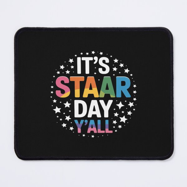 Item preview, It's STAAR Day Y'all Test Day Testing Day Teacher Student designed and sold by itsnothatweird.