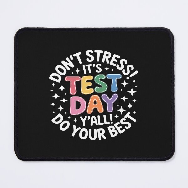 Item preview, It's Test Day Y'all Funny Testing Day For Teacher Student designed and sold by itsnothatweird.