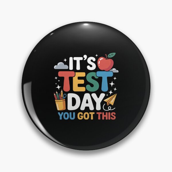 Item preview, It's Test Day You Got This Testing Day Teacher Student Kids designed and sold by itsnothatweird.