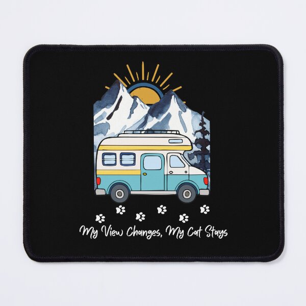 Item preview, My Views Changes, My Cat Stays. Funny RV and Cat design designed and sold by SofikoDesigns.