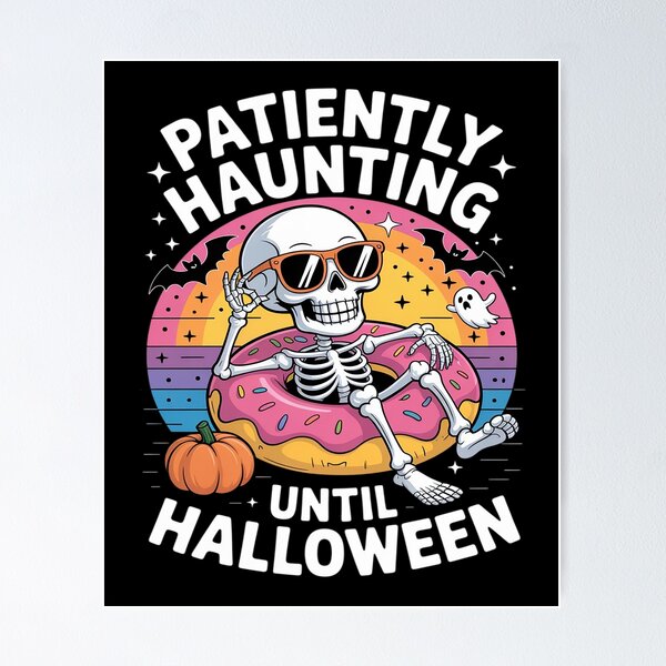 Item preview, Spooky Summer Skeleton Patiently Haunting Until Halloween designed and sold by ryukaizox1.