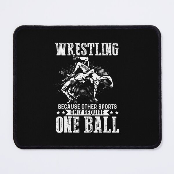 Item preview, Wrestling Because Other Sports Only Require One Ball designed and sold by PeggyBeverly.