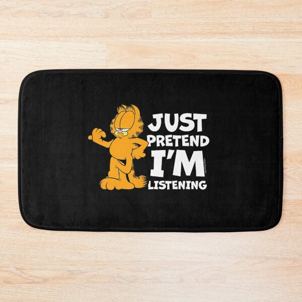 Item preview, Garfield Just Pretend Im Listening Funny Sarcastic Quote designed and sold by SantoAtti.
