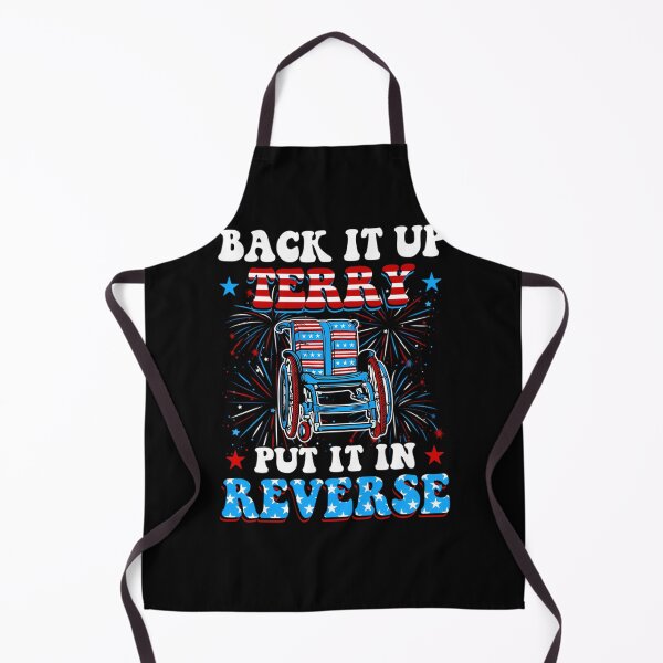 Item preview, Back-It-Up-Terry-Put-It-In-Reverse designed and sold by DenizDuzg.
