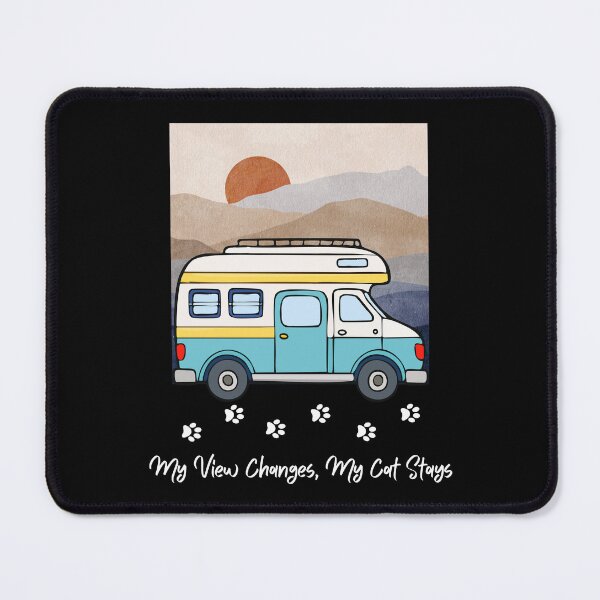 Item preview, My Views Changes, My Cat Stays. Funny RV and Cat design designed and sold by SofikoDesigns.
