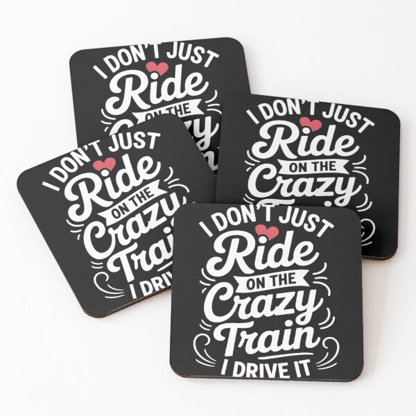 Item preview, I Dont Just Ride On The Crazy Train I Drive It designed and sold by EntroRhim.