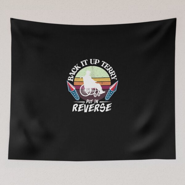 Item preview, Back-Up-Terry-Put-It-In-Reverse-4Th-July-Us-Flag-Fireworks designed and sold by ChristianStoike.