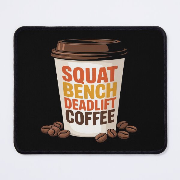 Item preview, SQUAT BENCH DEADLIFT COFFEE designed and sold by Rotasiin.