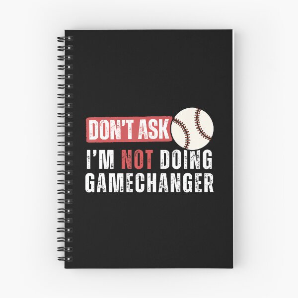 Item preview, Don'T Ask I'M Not Doing Gamechanger Funny Baseball Lover designed and sold by SarahLeanne1.