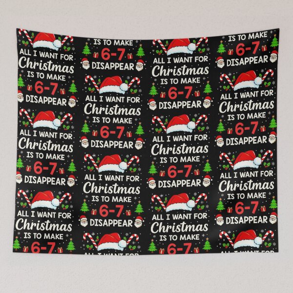 Item preview, All I Want For Christmas Is To Make 67 Disappear Santa Xmas designed and sold by jakaun.