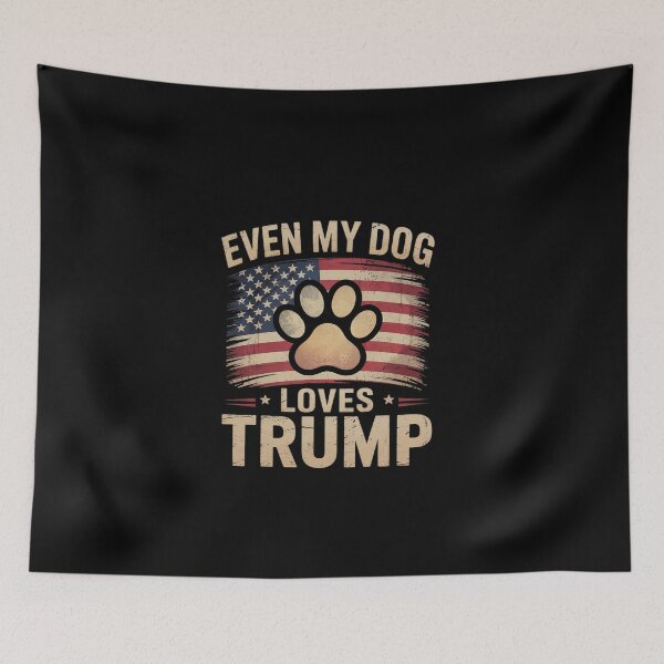 Item preview, Even My Dog Loves Trump USA Flag Election Support Trump  designed and sold by EllinoKlemo.