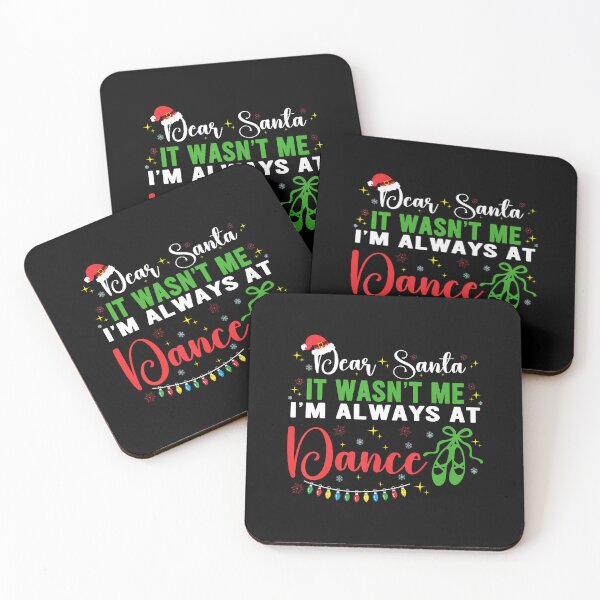 Item preview, Dear Santa It Wasn'T Me I'M Always At Dance Ballet Xmas designed and sold by KellyJudith.