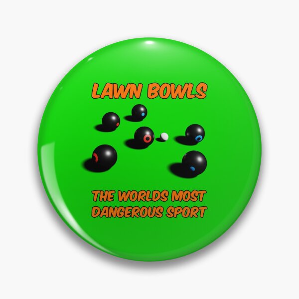 Item preview, The Worlds Most Dangerous Sport Lawn Bowls designed and sold by bradm50.