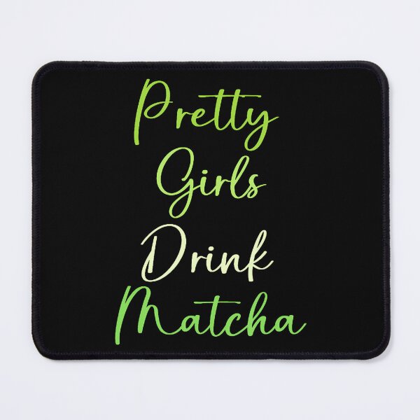 Item preview, Funny Matcha Tea Girl Drink Matcha designed and sold by EileenDeana.