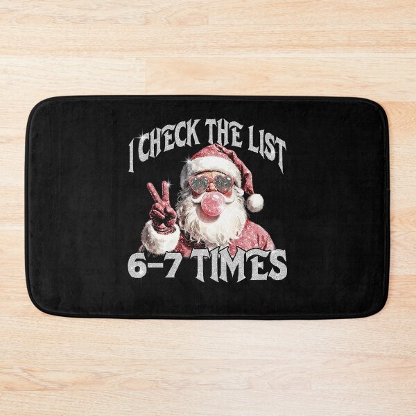 Item preview, I Check List 6-7 Times Funny Christmas Six Seven Meme Santa designed and sold by pansak.