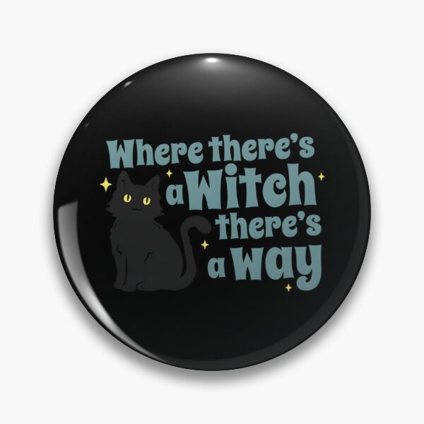 Item preview, Where There’s A Witch There’s A Way Green designed and sold by ShellyBandy.