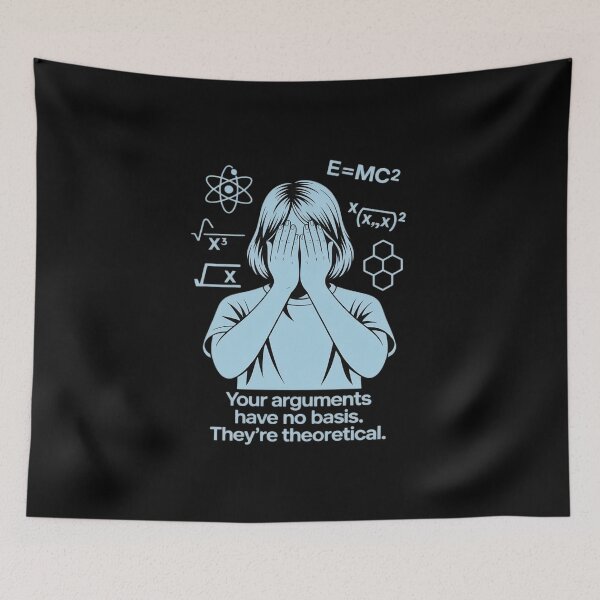 Item preview, STEM Science Humor Graphic Theoretical Arguments designed and sold by LinlinsDemons.