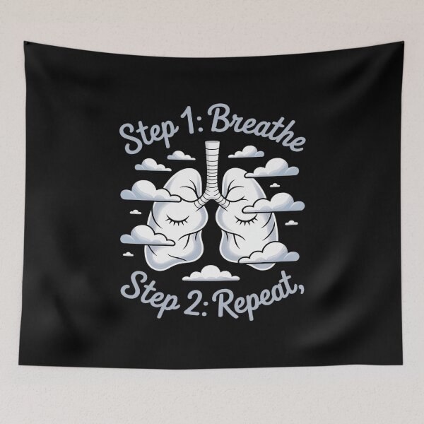 Item preview, Step 1 Breathe Step 2 Repeat Mental Health Lungs designed and sold by LinlinsDemons.