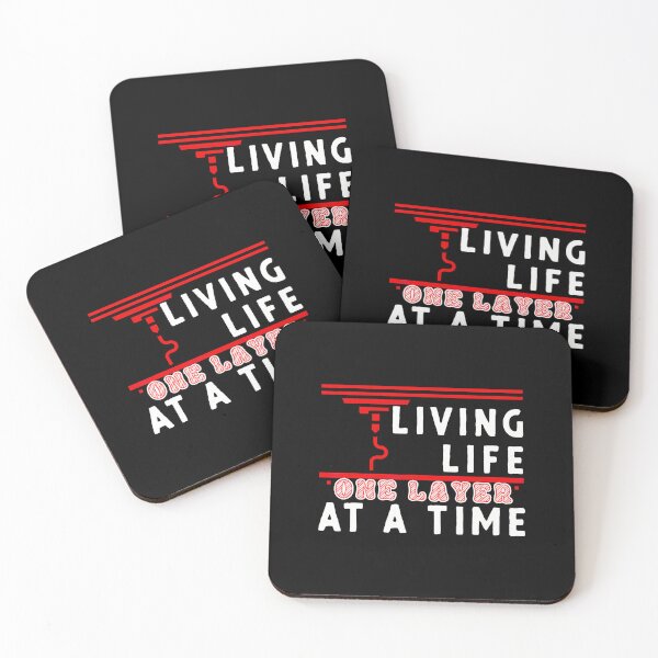 Item preview, Living Life One Layer At A Time - 3D Printing Enthusiast designed and sold by MarionCharleen.