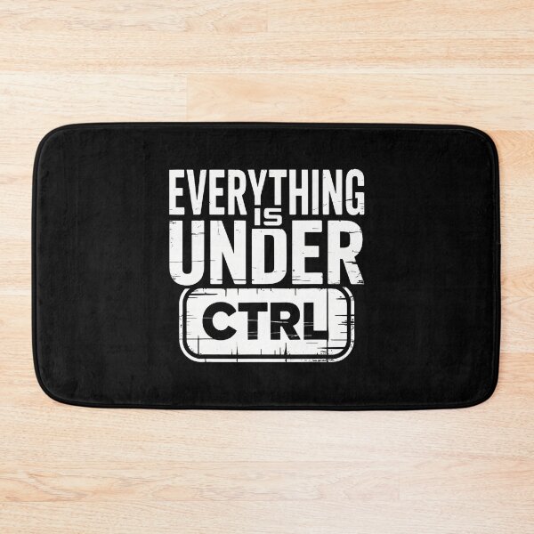 Item preview, Everything Is Under Ctrl Information Technology It Guy designed and sold by KristenSophie.