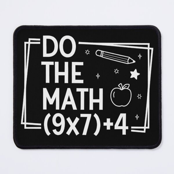 Item preview, Do the Math 9x7+4 Funny Teacher Chalkboard Design designed and sold by haitrieuic96.