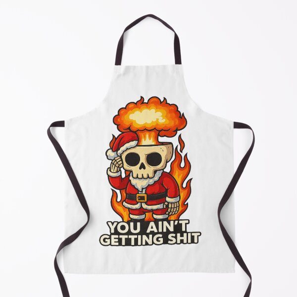 Item preview, Funny Holiday, You ain't getting shit Funny Holiday designed and sold by maximinano100k.