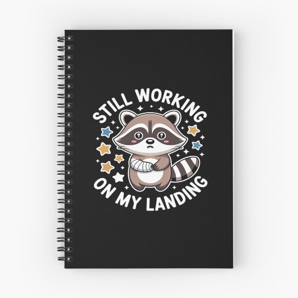 Item preview, Still Working On My Landing Injury Broken Arm Raccoon Cute designed and sold by velltoons.
