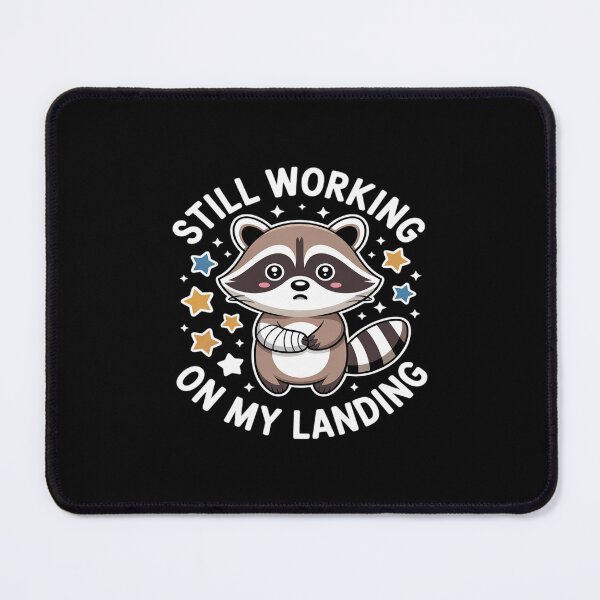 Item preview, Still Working On My Landing Injury Broken Arm Raccoon Cute designed and sold by velltoons.