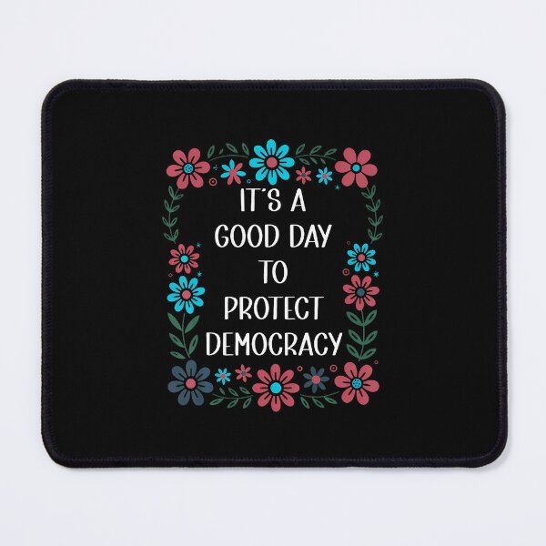 Item preview, It'S A Good Day To Protect Democracy Flagsave Democracy Now designed and sold by KristinDebra.