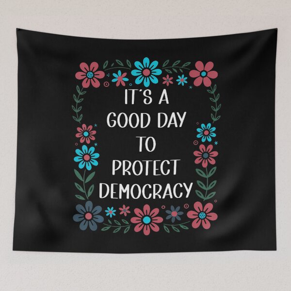 Item preview, It'S A Good Day To Protect Democracy Flagsave Democracy Now designed and sold by KristinDebra.