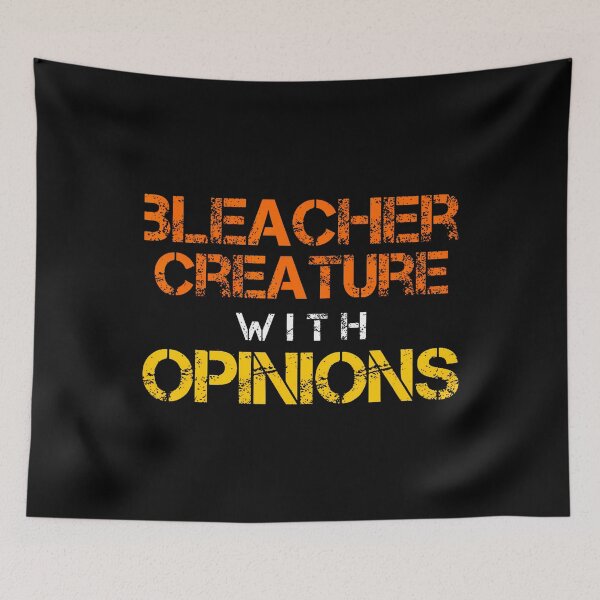 Item preview, Bleacher Creature Fan Bleacher Creature With Opinions Funny designed and sold by BarbaraLillie.