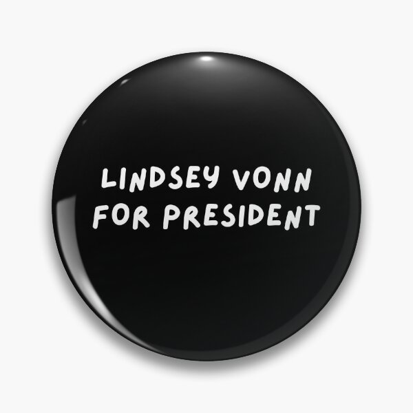 Item preview, Lindsey Vonn for President designed and sold by wellcursedgoods.