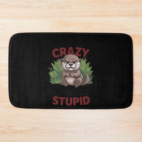 Item preview, Stop Asking Why I'm A Crazy I Don't Ask Why You're So Stupid designed and sold by velltoons.