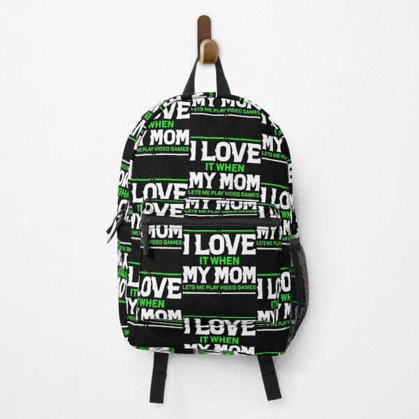 Item preview, I Love It When My Mom Lets Me Play Video Games 	 Gamer designed and sold by FloraVenita.