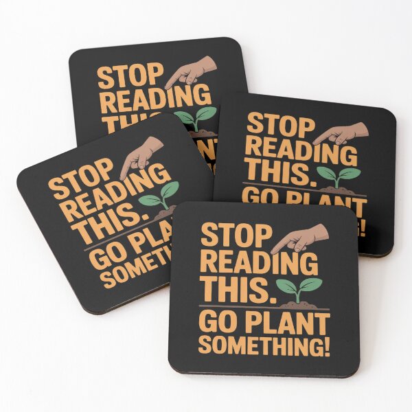 Item preview, Stop Reading This Go Plant Something Eco Friendly designed and sold by FndPardaL.