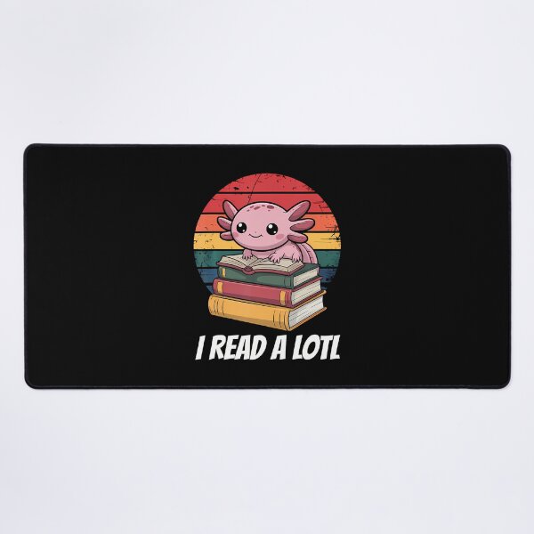 Item preview, I Read Alotl Axolotl designed and sold by EstherDiane.