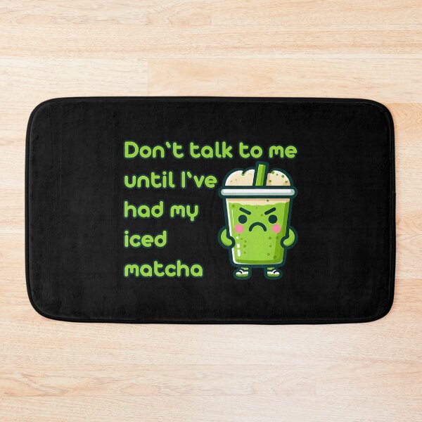 Item preview, Iced Matcha Latte Don'T Talk To Me Tea Chai Cute Korean designed and sold by BarbaraLillie.
