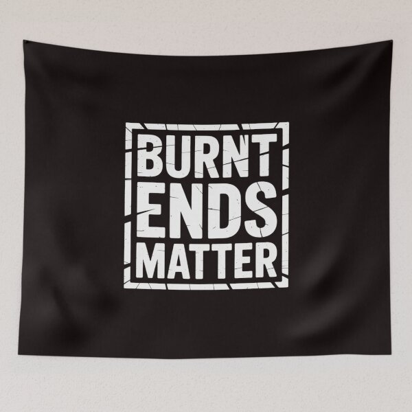 Item preview, Brisket Burnt Ends Matter Love BBQ Smoker Pit Master designed and sold by RopboxRone.