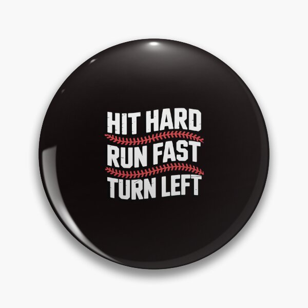 Item preview, Baseball Hit Hard Run Fast Turn Left Men Boys Kid Teen Youth designed and sold by RopboxRone.