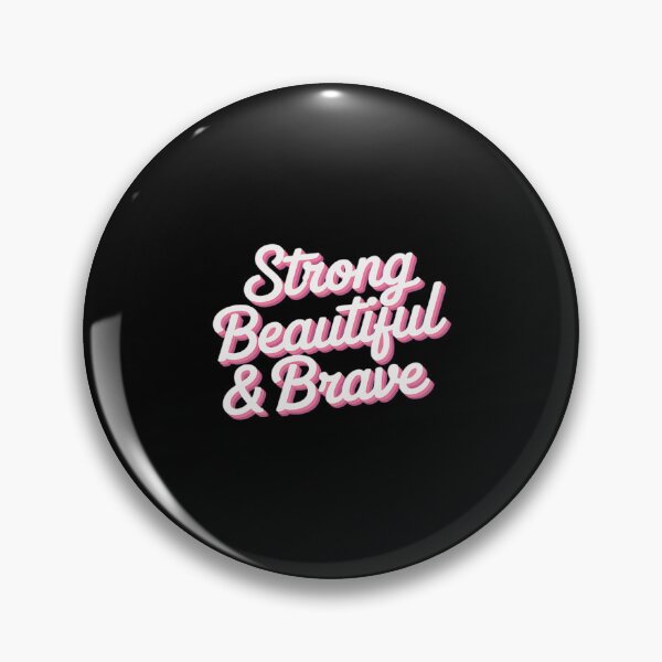 Item preview, Strong Beautiful & Brave - Inspirational Female & Feminist designed and sold by JaskconLIfe23.