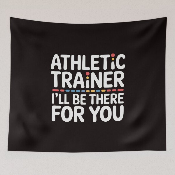 Item preview, Athletic Trainer I'll be there for you Sport training designed and sold by RopboxRone.