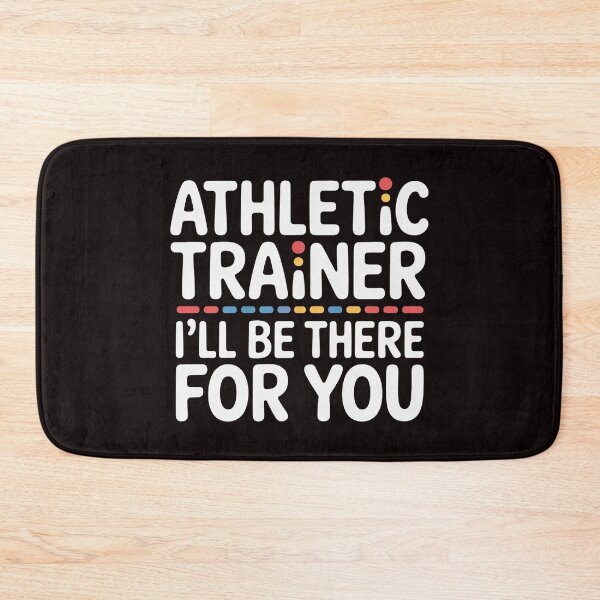 Item preview, Athletic Trainer I'll be there for you Sport training designed and sold by RopboxRone.